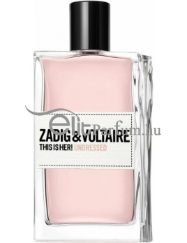 Zadig & Voltaire This is Her! Undressed női parfüm (eau de parfum) Edp 100ml teszter