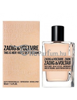 Zadig& Voltaire This is Her! Vibes of Freedom női parfüm (eau de parfum) Edp 50ml